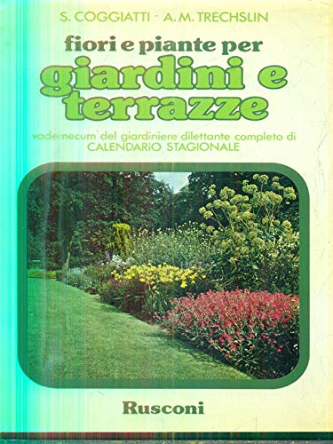 Fiori E Piante Per Giardini E Terrazze.