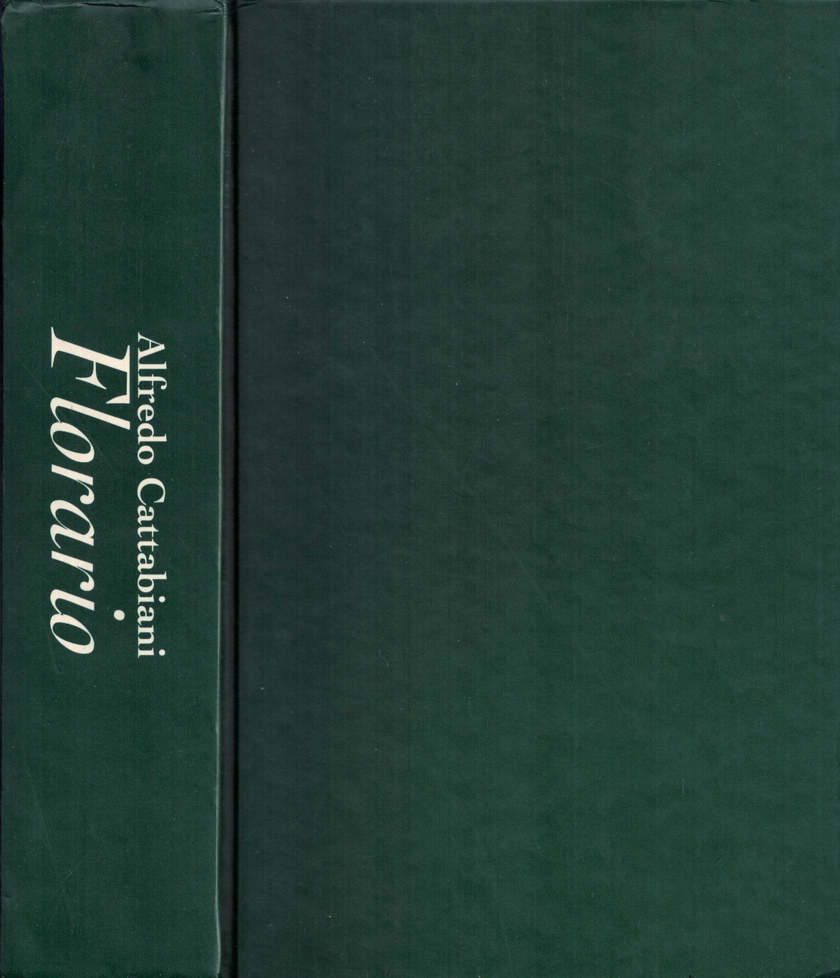 Florario. Miti, leggende e simboli di fiori e piante