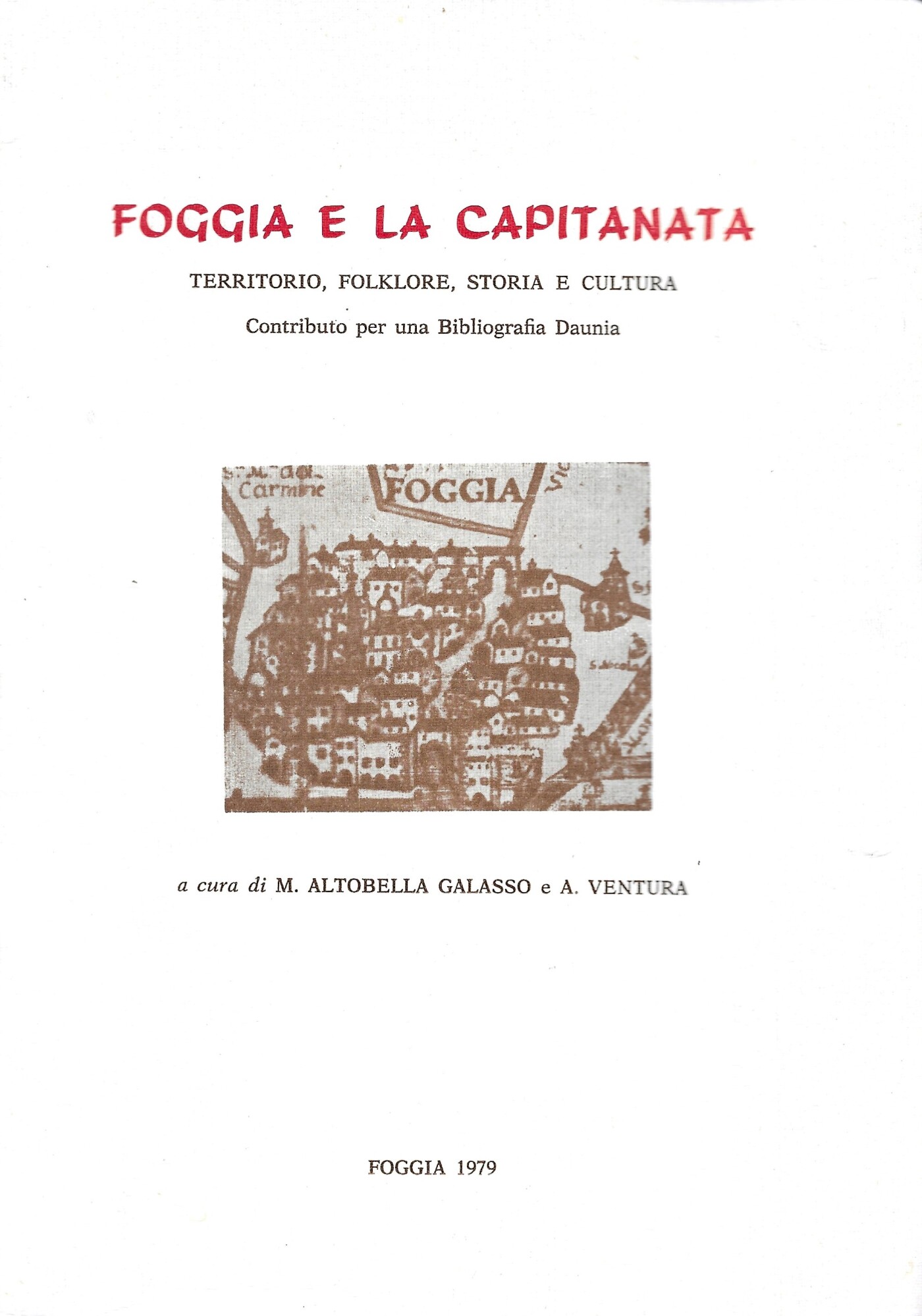 FOGGIA E LA CAPITANATA
