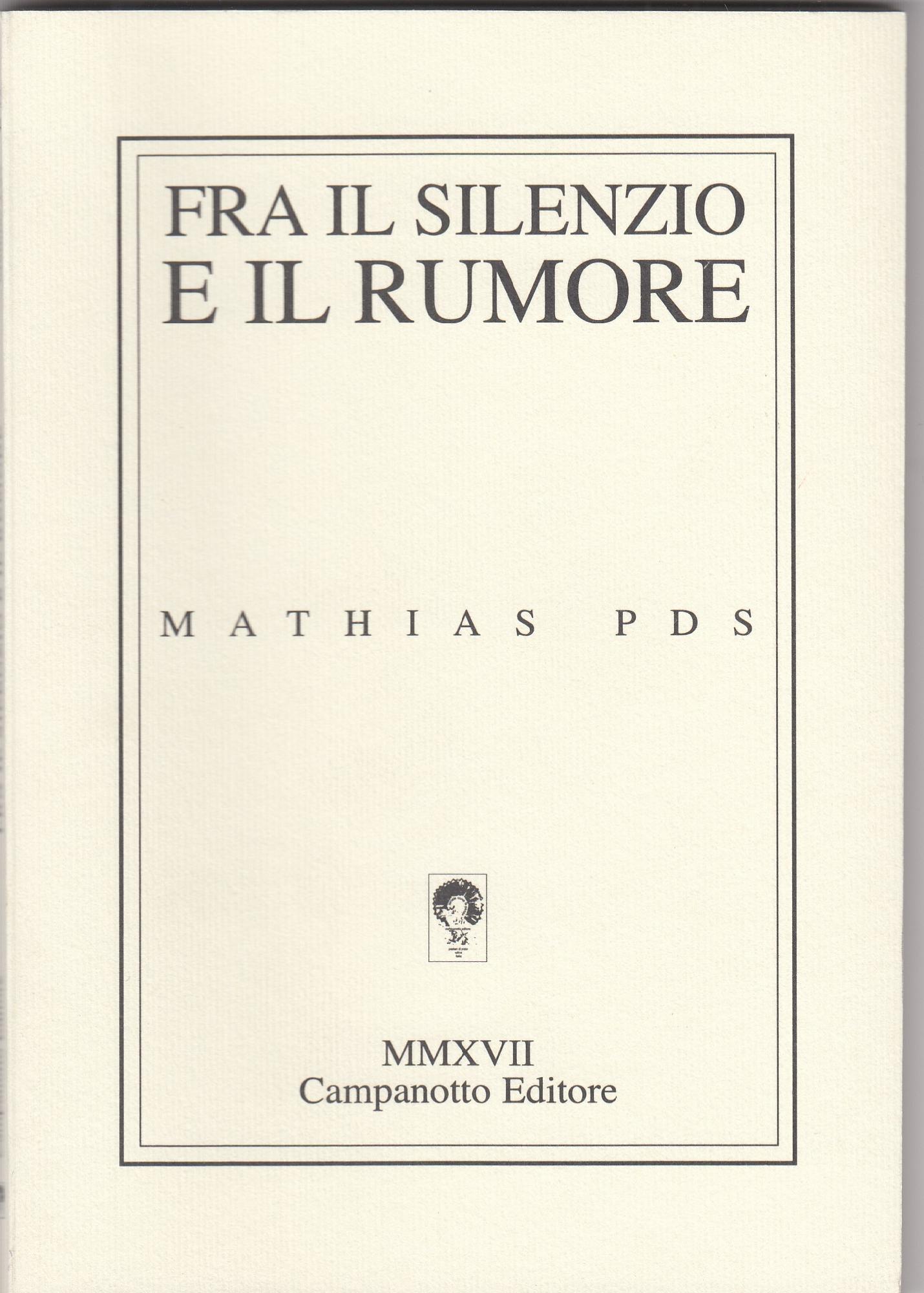 Fra il silenzio e il rumore