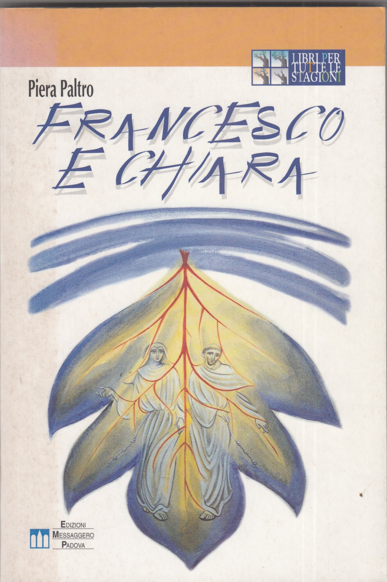 Francesco e Chiara. Ediz. a caratteri grandi