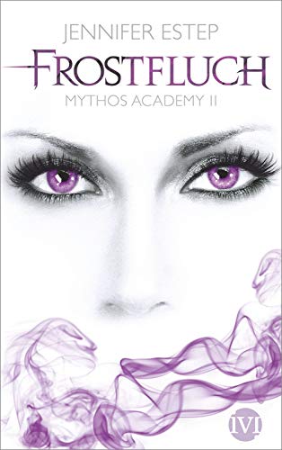 Frostfluch: Mythos Academy 02: Mythos Academy 2