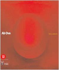 Fulvia Levibianchi. Ab Ovo. Ediz. italiana e inglese