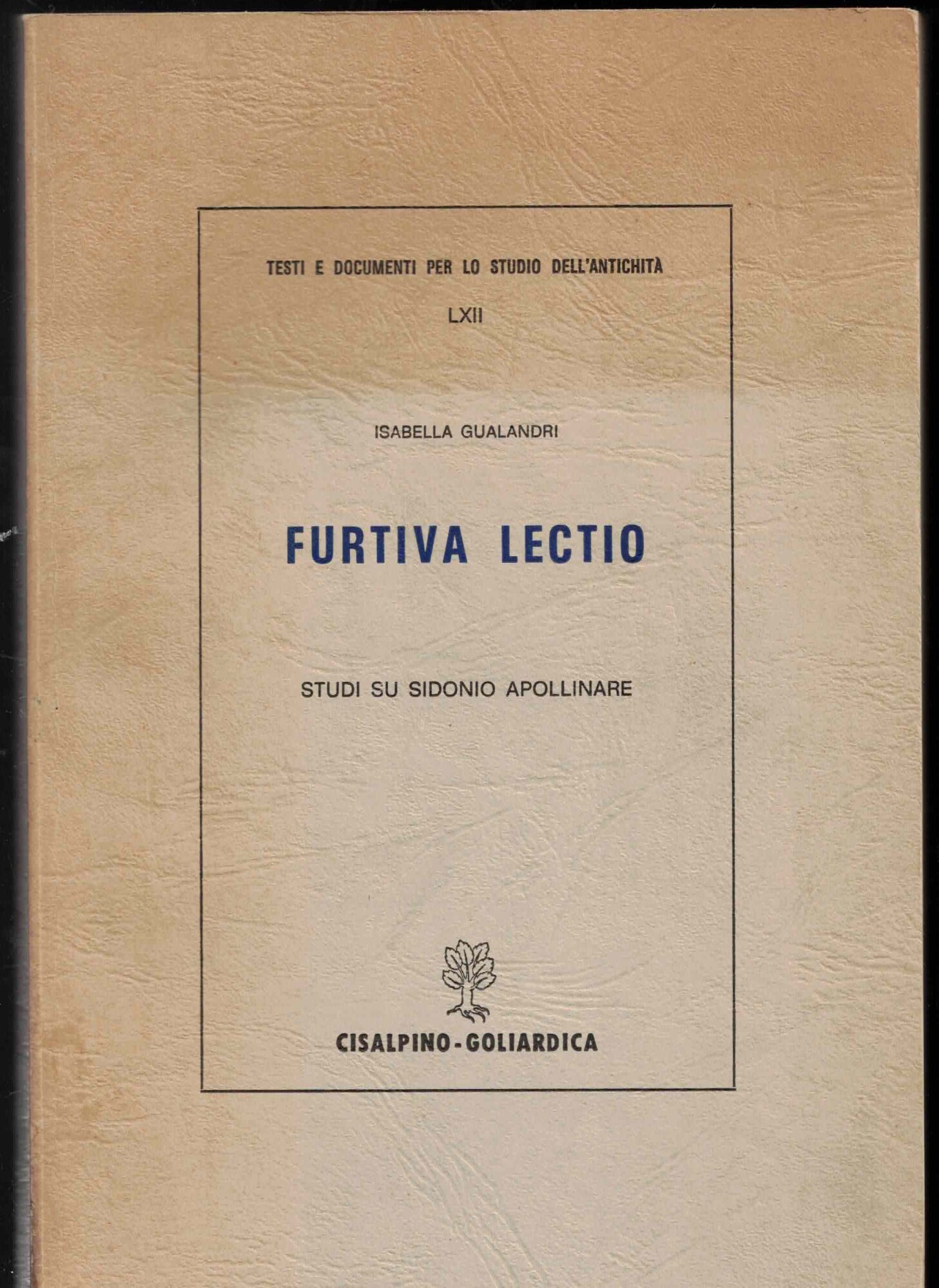 Furtiva lectio. Studi su Sidonio Apollinare