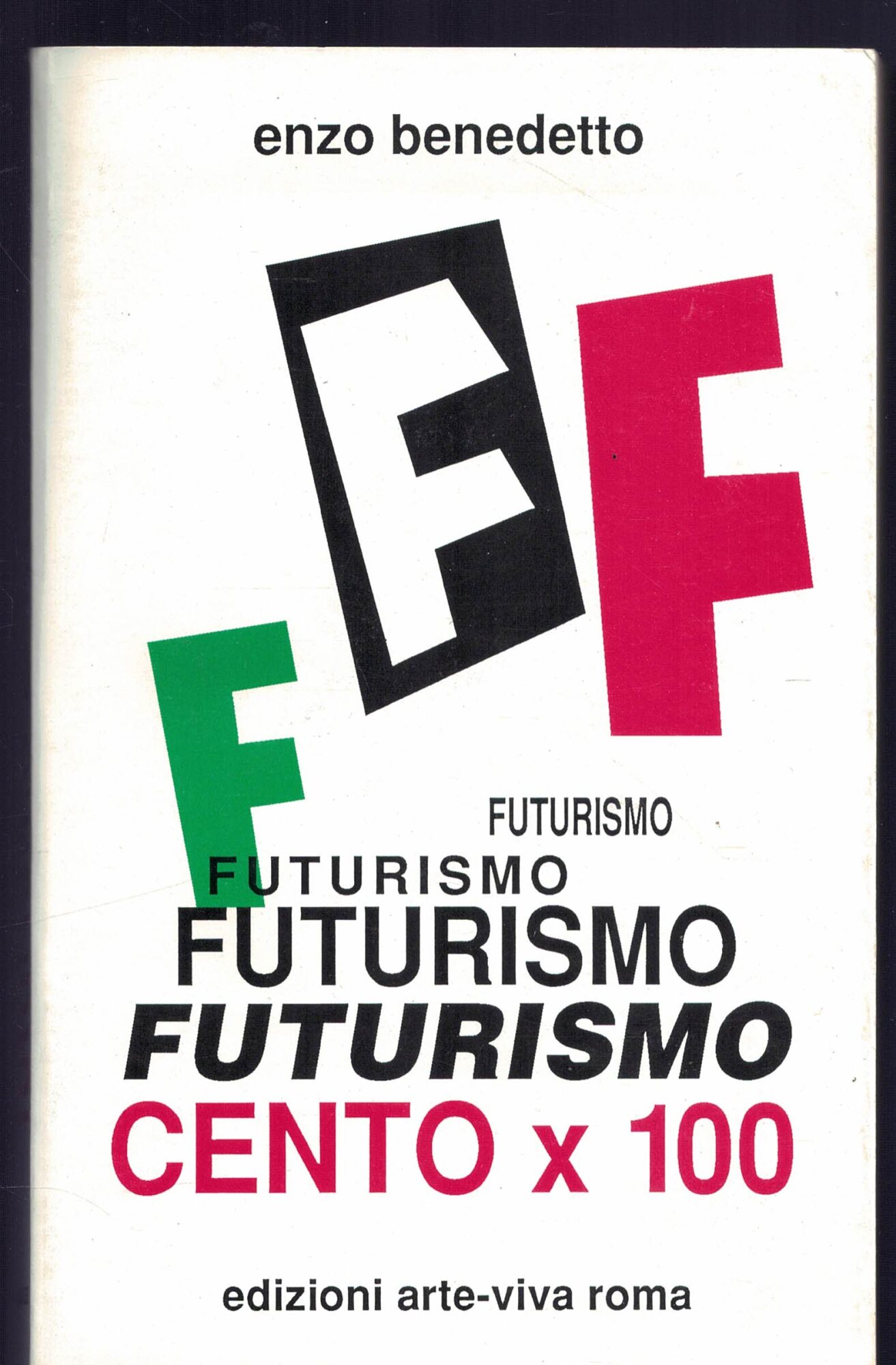Futurismo cento X 100. 1991