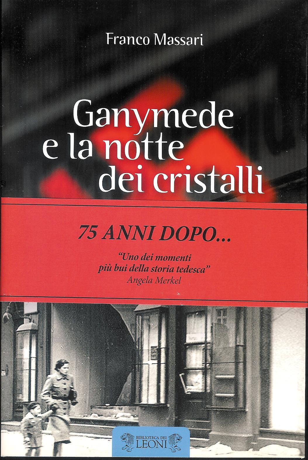 Ganymede e la notte dei cristalli : romanzo