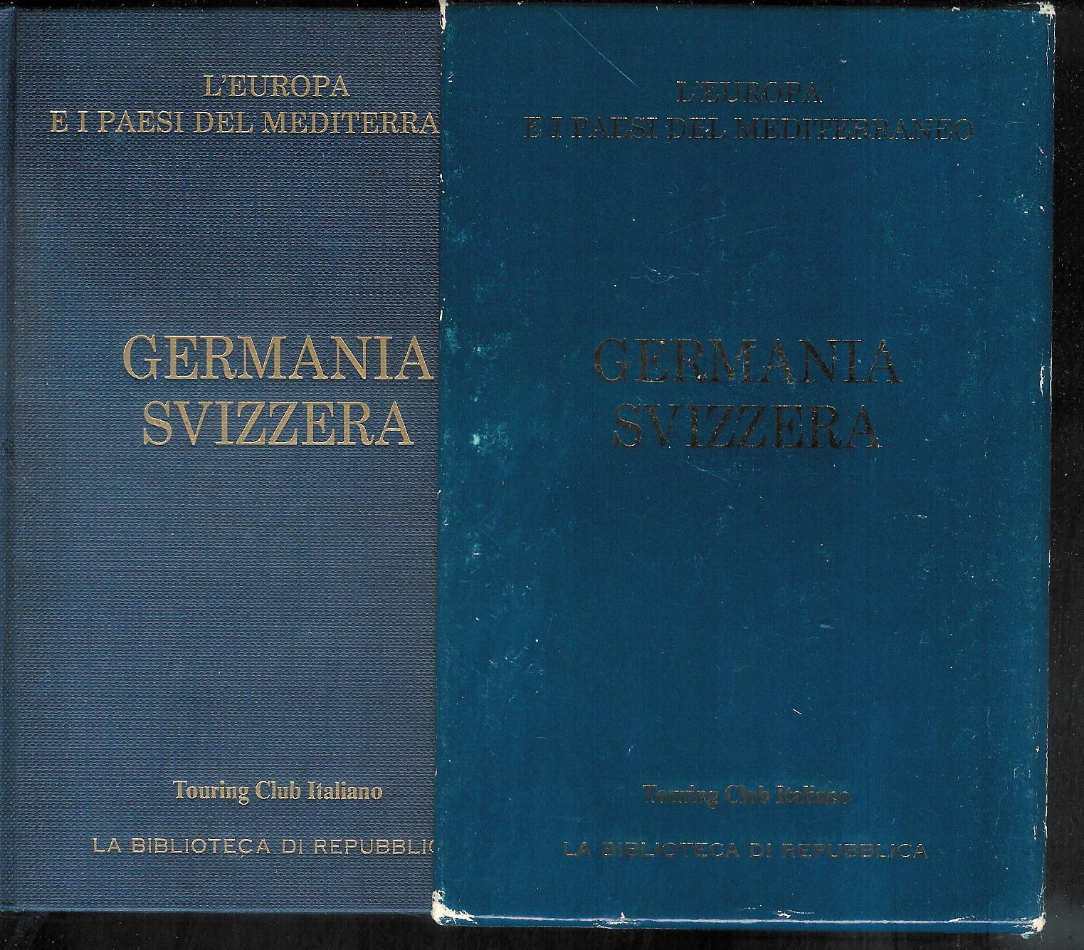 Germania Svizzera - Touring Club / La Biblioteca di Repubblica …