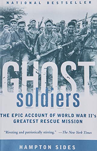 Ghost Soldiers: The Epic Account of World War Ii's Greatest …