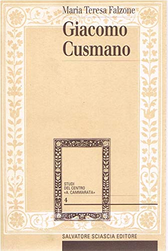 Giacomo Cusmano - Non Transigere Con Gli Interessi Dei Poveri …