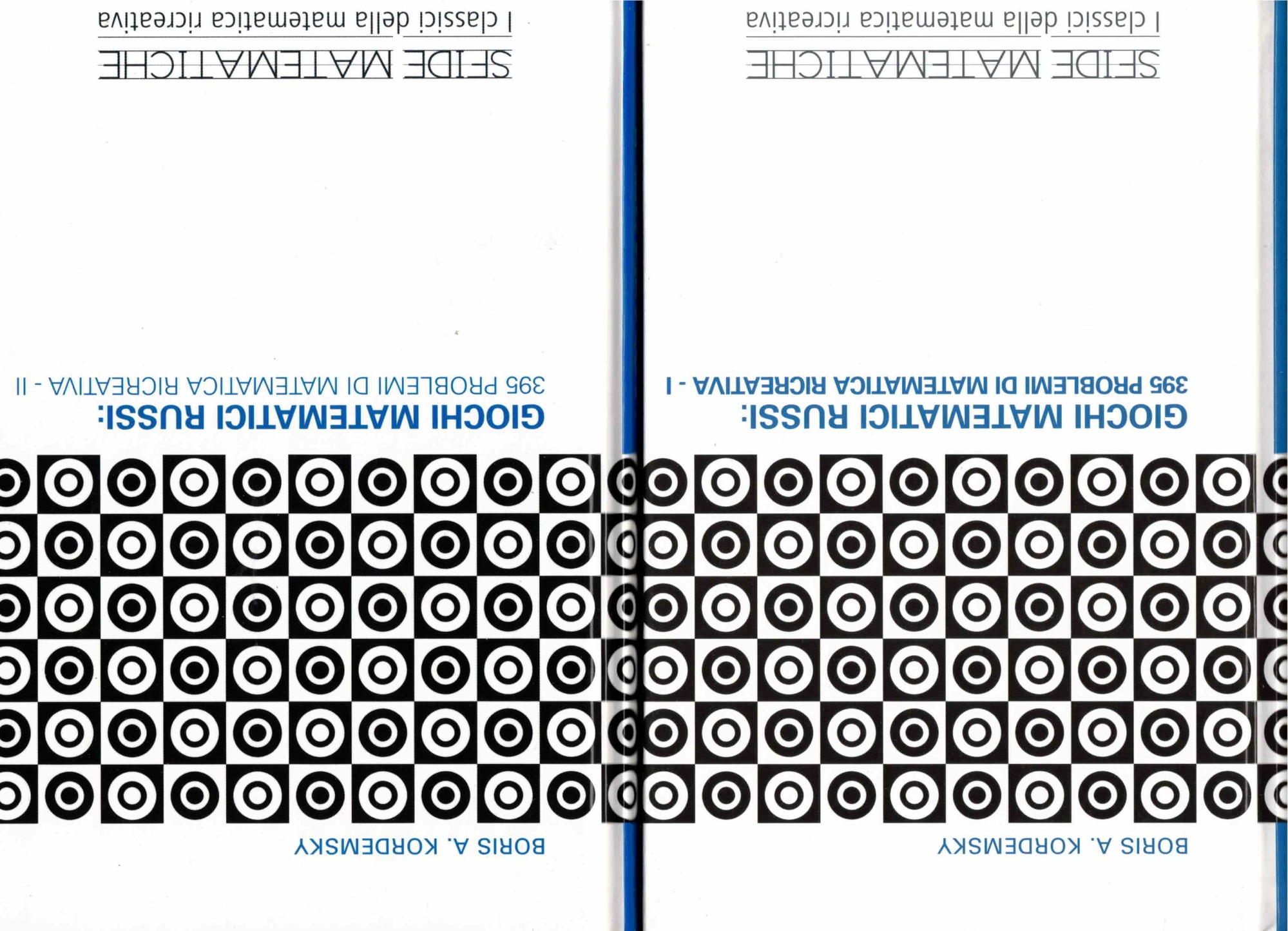 Giochi matematici Russi:395 problemi di matematica ricreativa I-II
