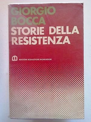 Giorgio Bocca: Storie della Resistenza ed. Scolastiche Mondadori [SR] A71