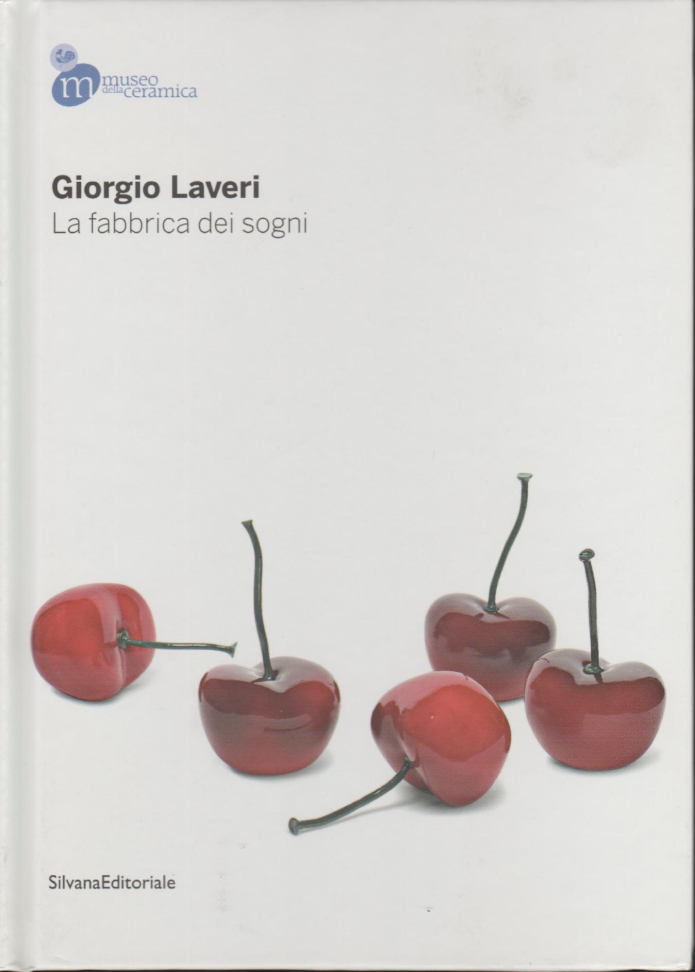 Giorgio Laveri: la fabbrica dei sogni