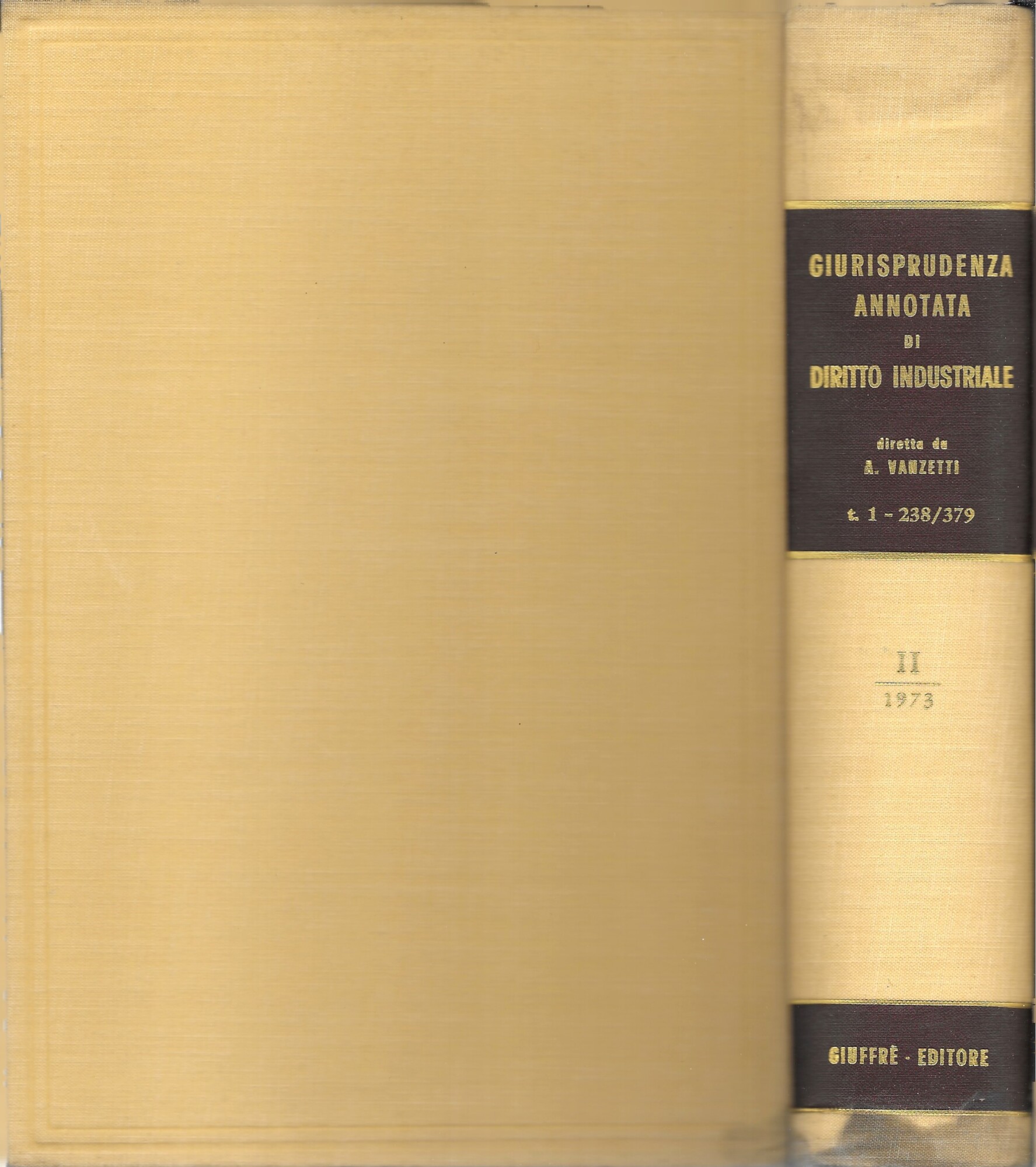 GIURISPRUDENZA ANNOTATA DI DIRITTO INDUSTRIALE VOL. II