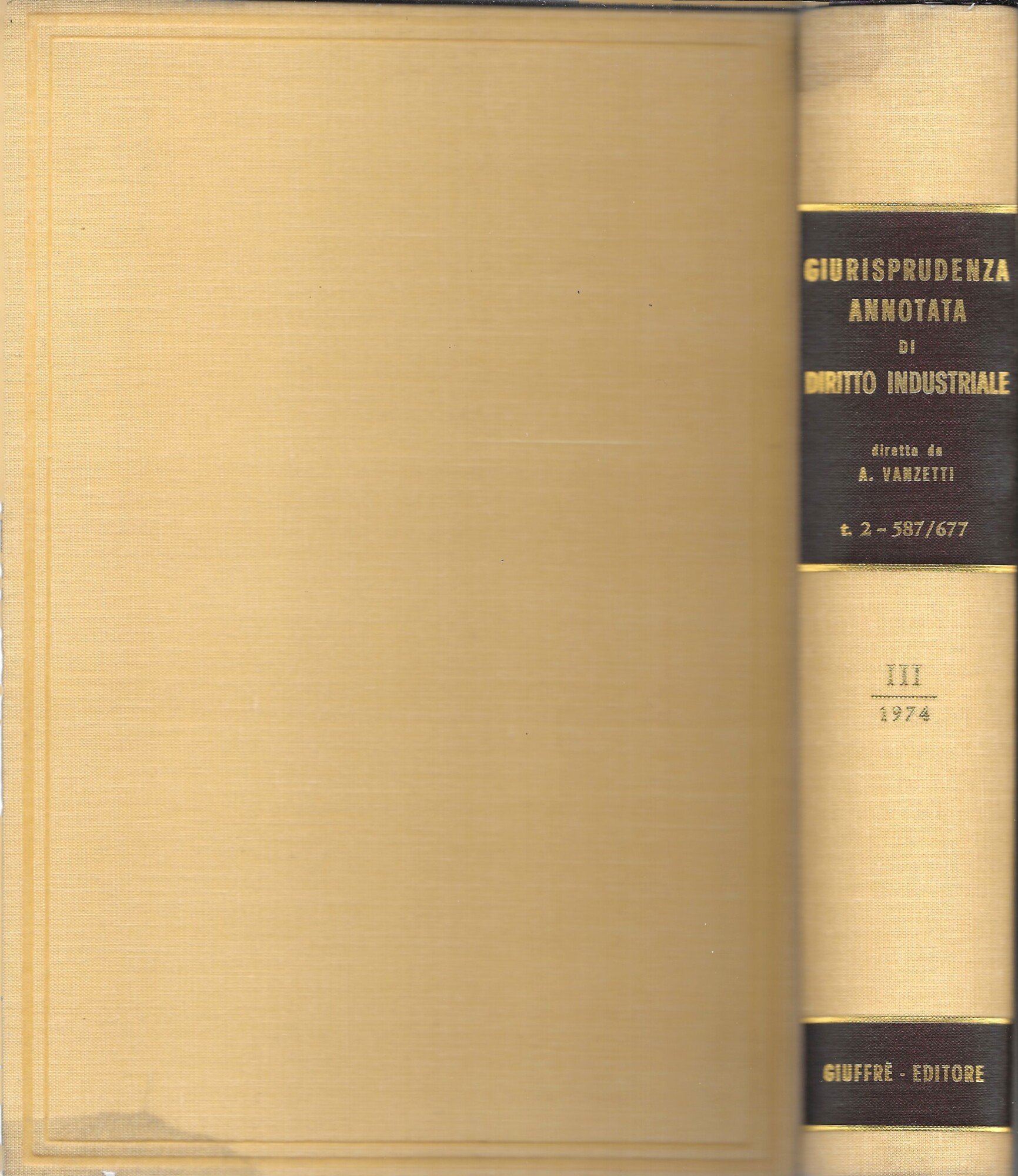 GIURISPRUDENZA ANNOTATA DI DIRITTO INDUSTRIALE VOL. III
