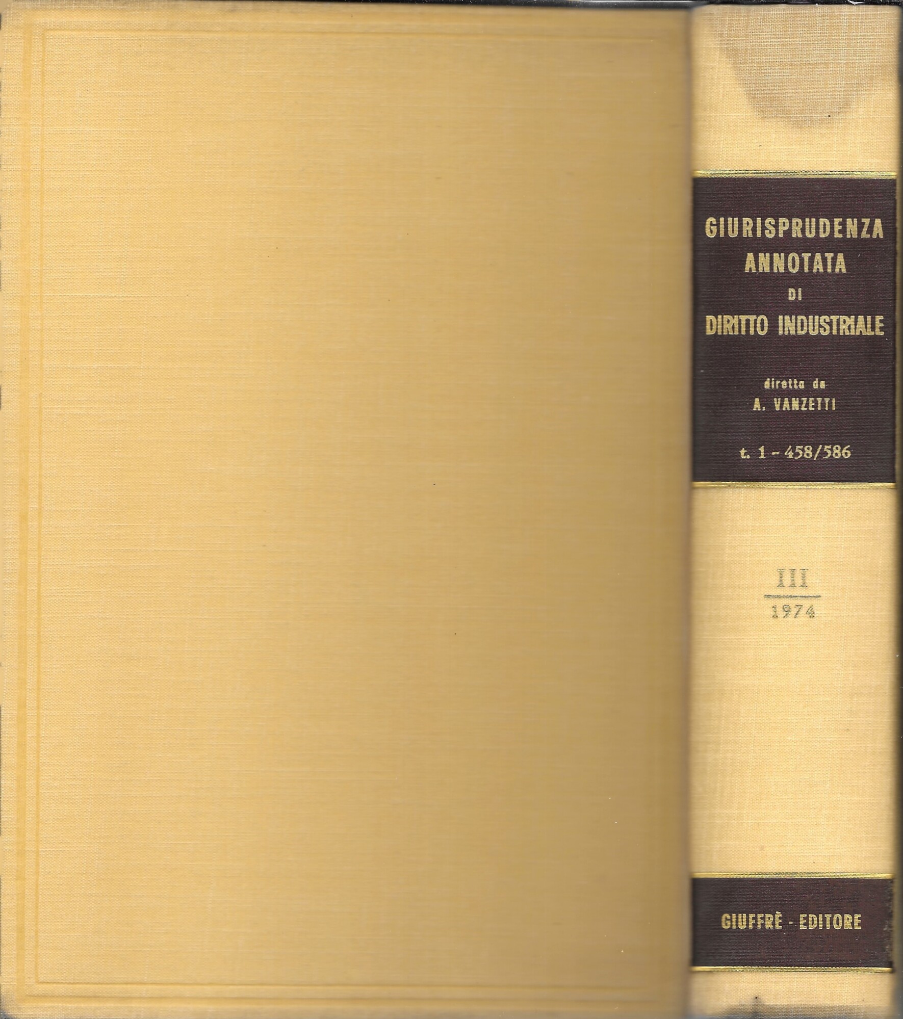 GIURISPRUDENZA ANNOTATA DI DIRITTO INDUSTRIALE VOL. III TOMO PRIMO 458 …