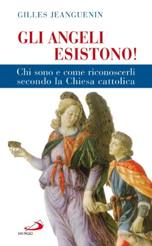 Gli angeli esistono! Chi sono e come riconoscerli secondo la …