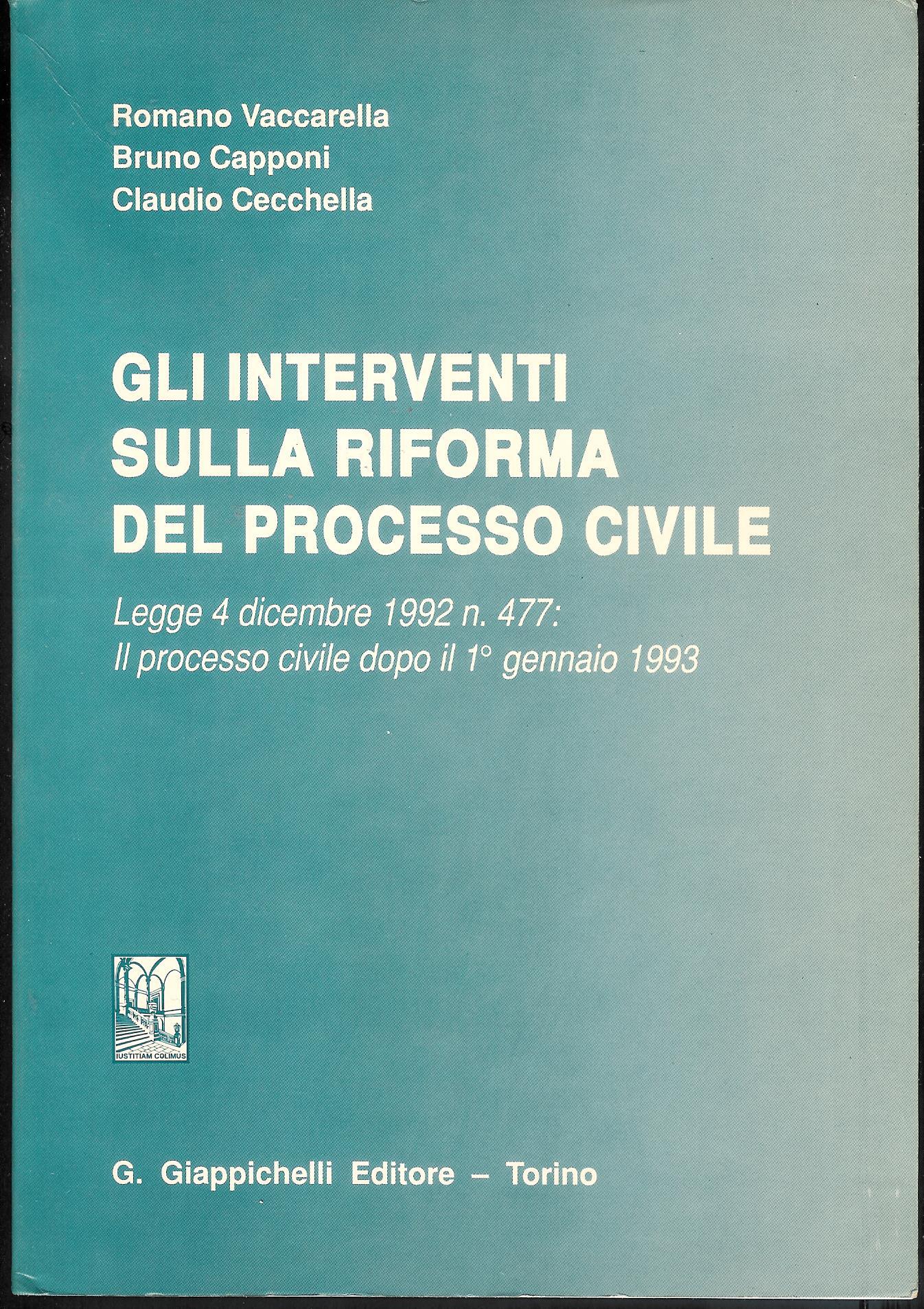 Gli interventi sulla riforma del processo civile : Legge 4 …