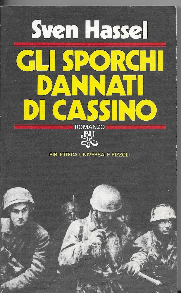 GLI SPORCHI DANNATI DI CASSINO