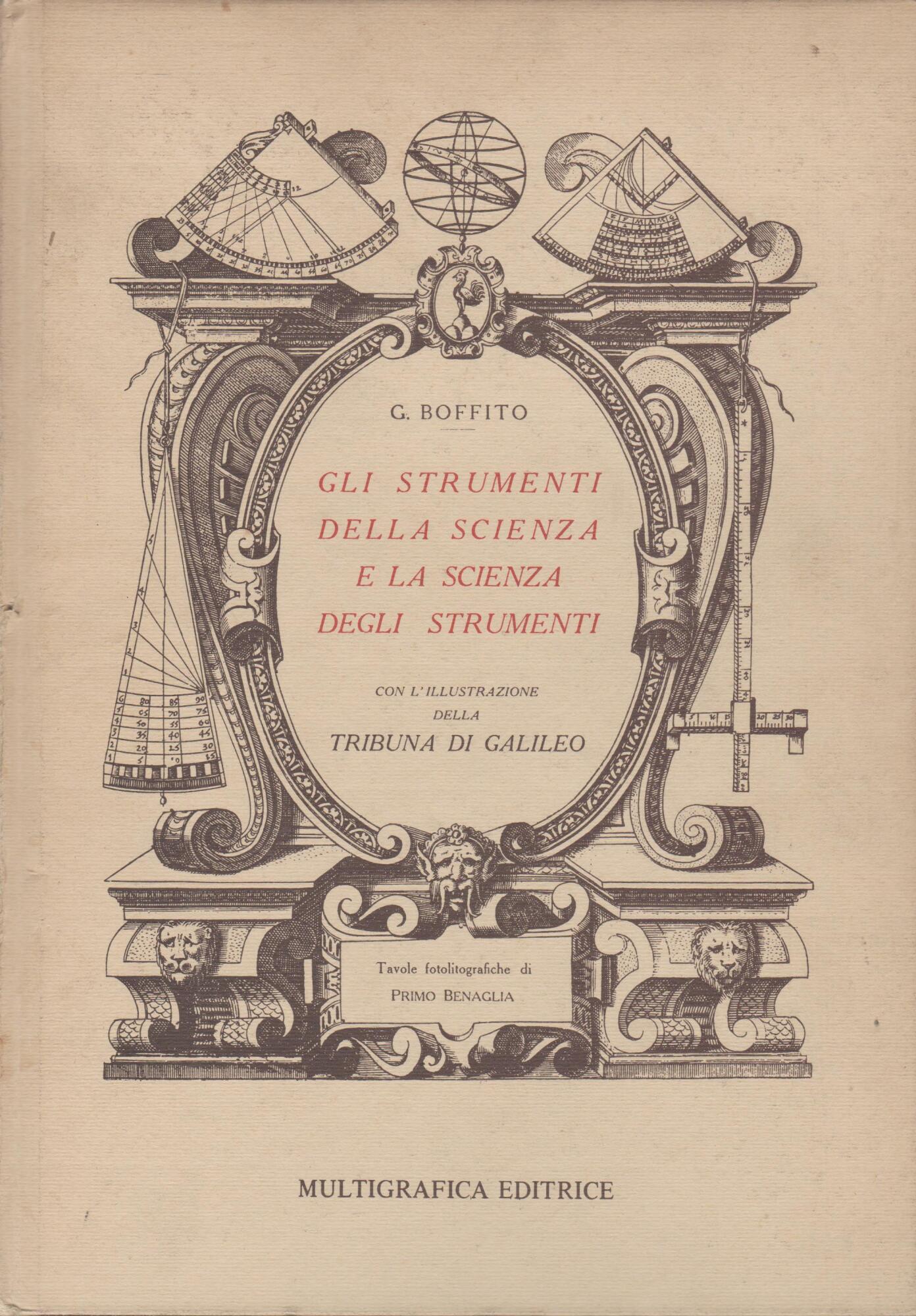 Gli strumenti della scienza e la scienza degli strumenti