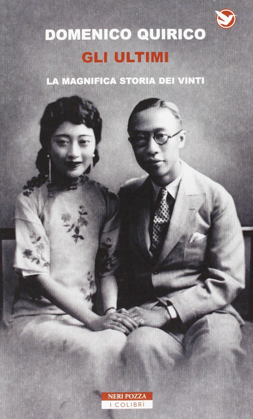 Gli ultimi. La magnifica storia dei vinti