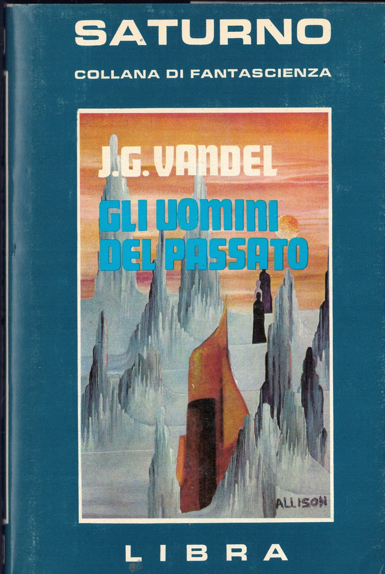 Gli uomini del passato 1979