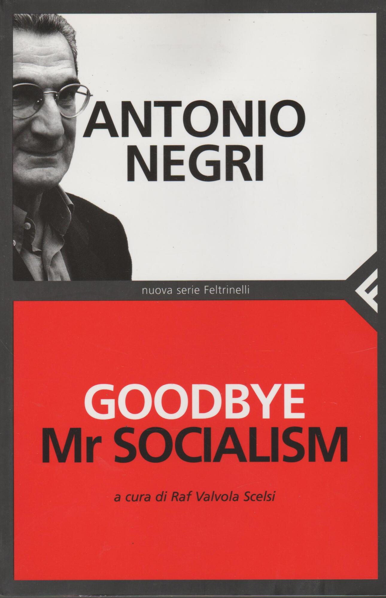 Goodbye Mr socialism