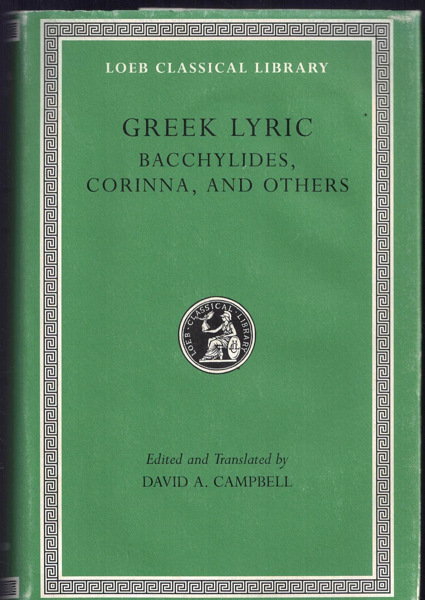 Greek Lyric IV: Bacchylides, Corinna, and Others (4)