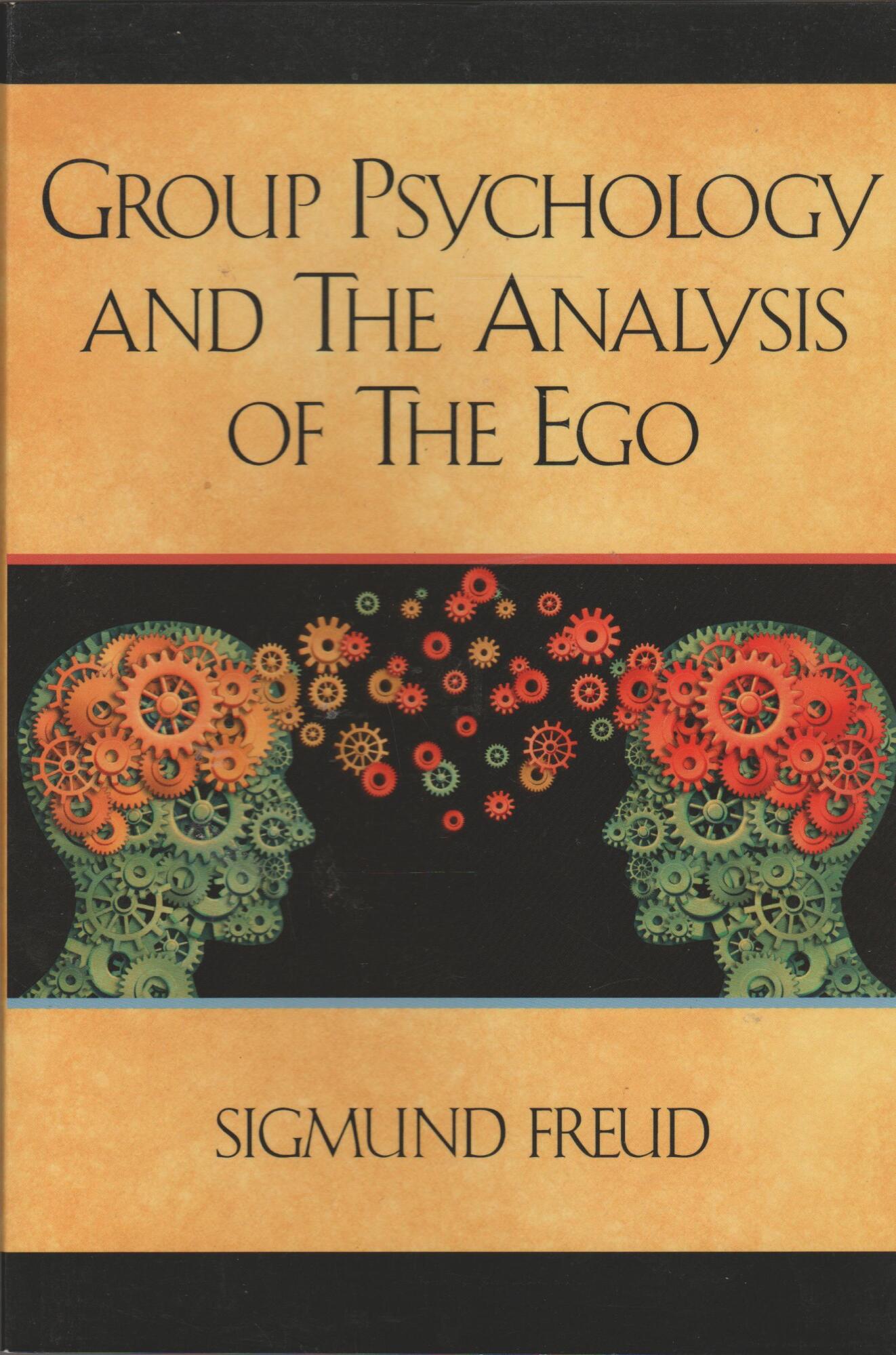 Group Psychology and The Analysis of The Ego