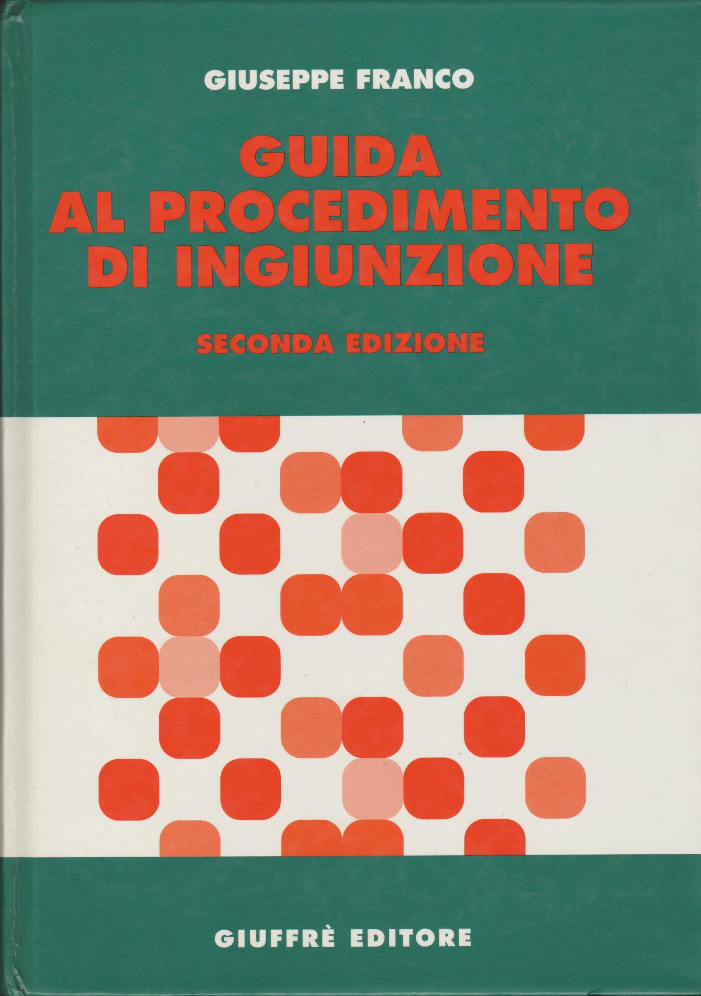 GUIDA AL PROCEDIMENTO DI INGIUNZIONE