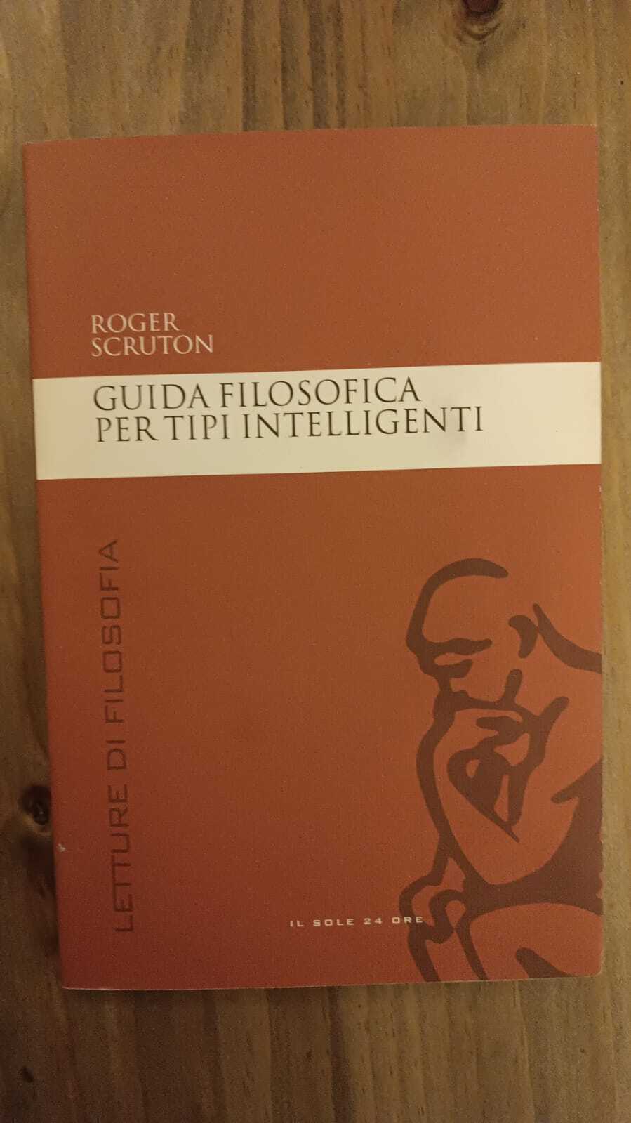 GUIDA FILOSOFICA PER TIPI INTELLIGENTI