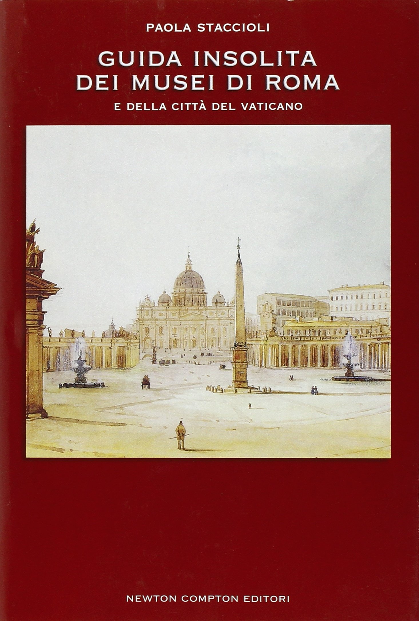 Guida insolita dei Musei di Roma e della città del …