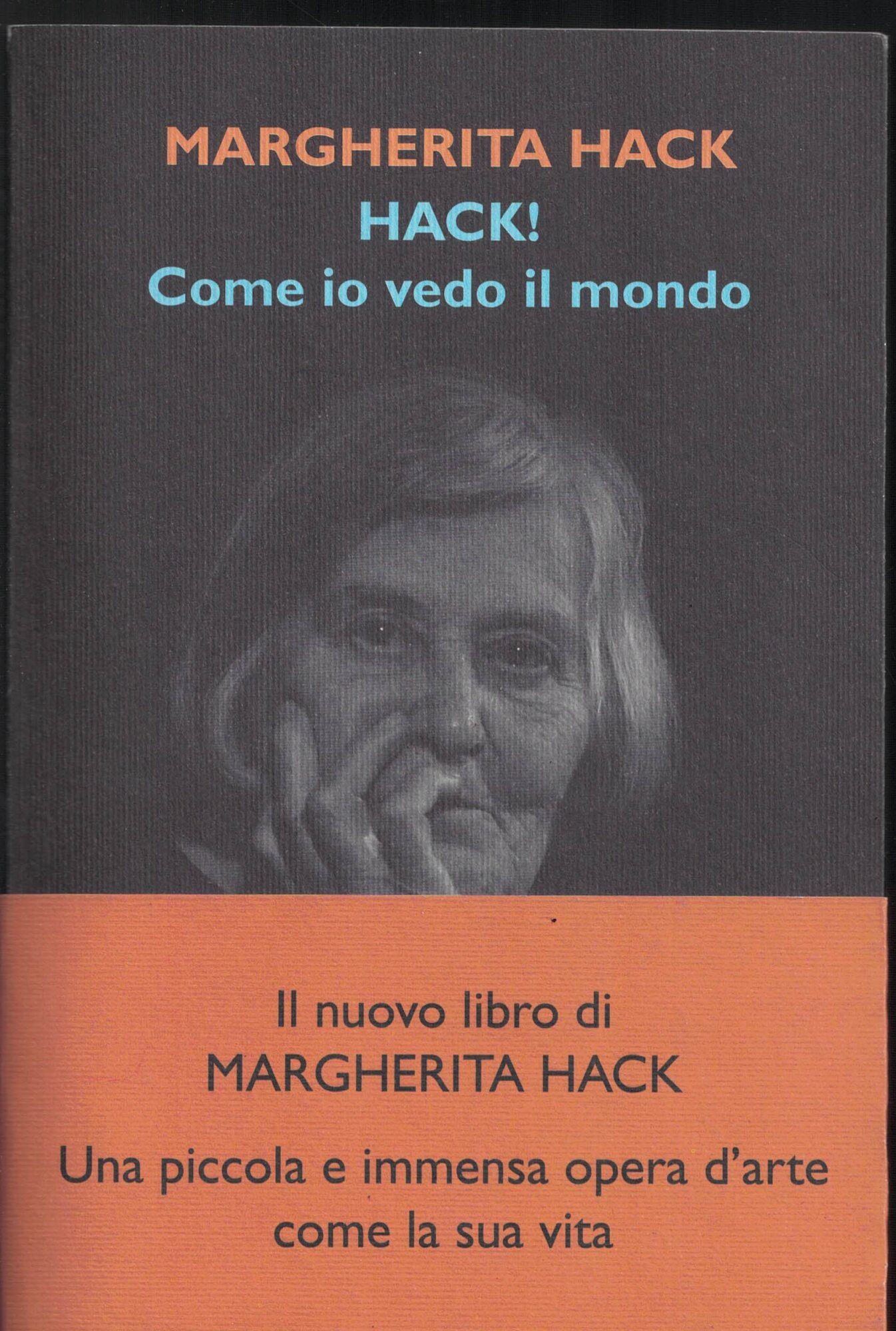 Hack! Come io vedo il mondo