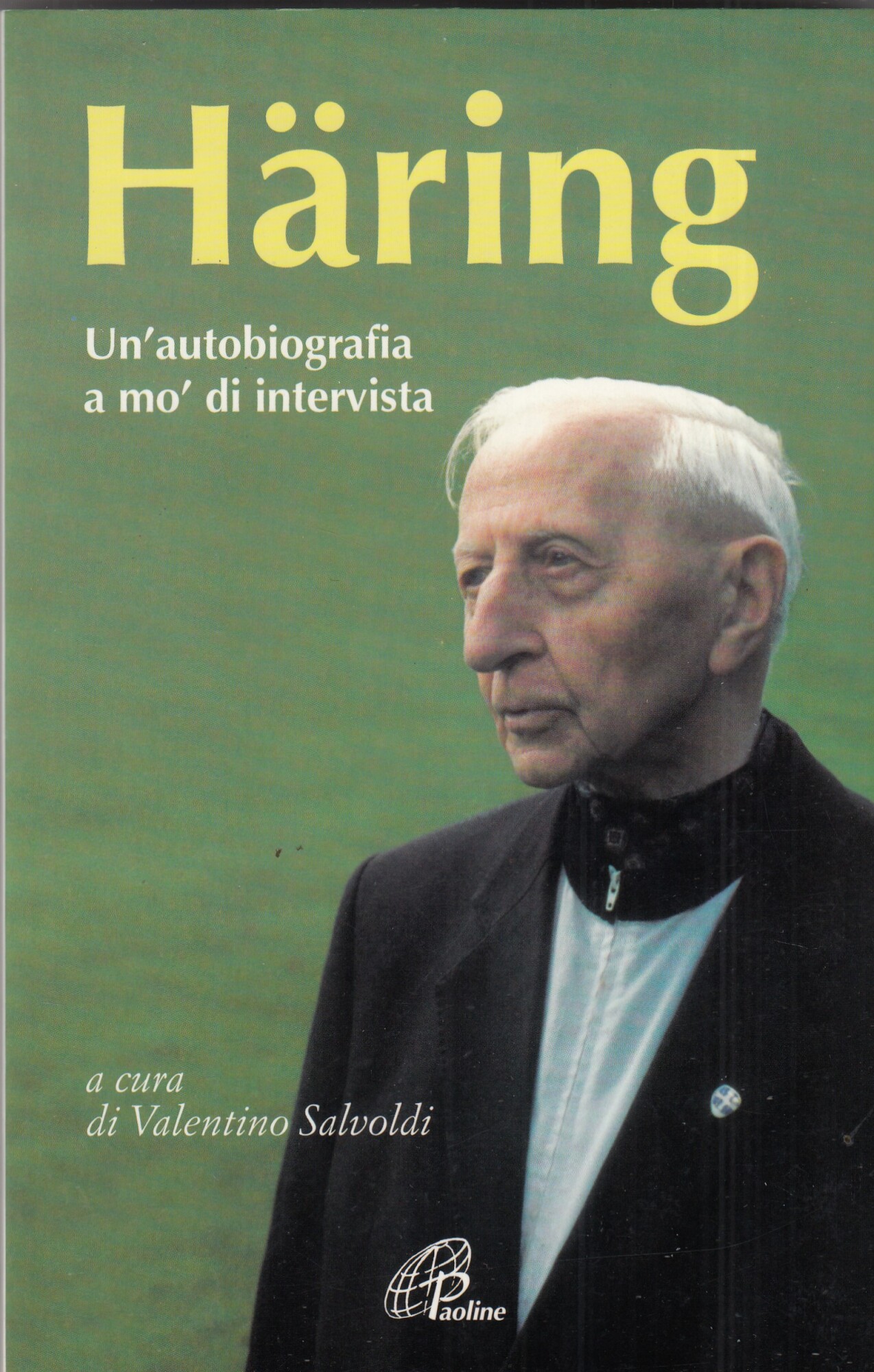 Häring. Un'autobiografia a mo' di intervista