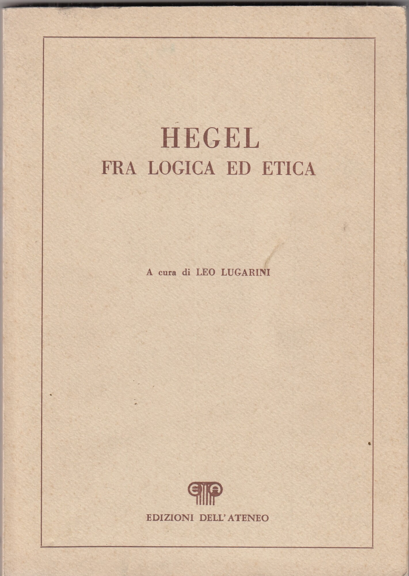 Heghel fra logica ed etica.