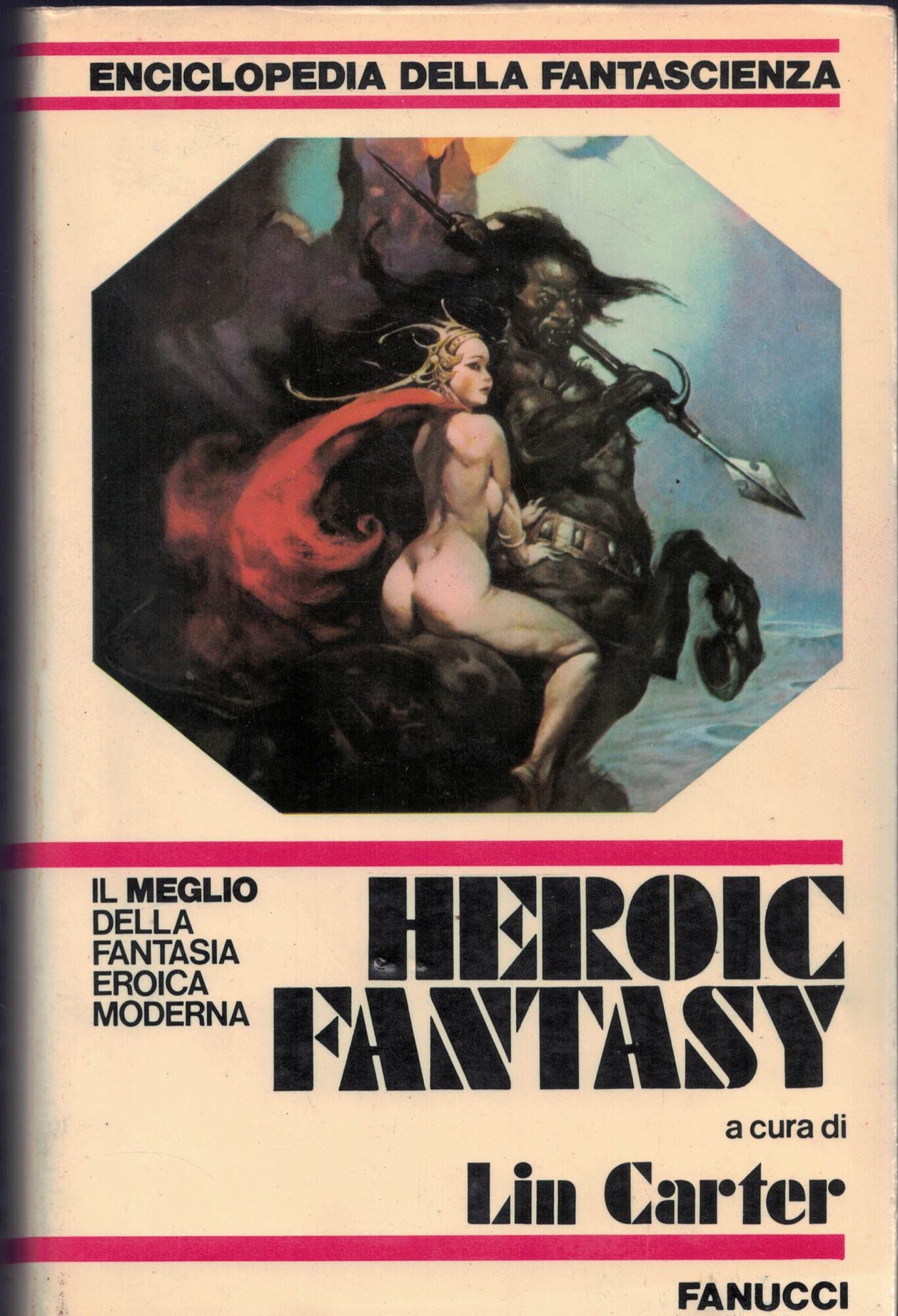 HEROIC FANTASY di Lin Carter - FANUCCI 1 Edizione 1979