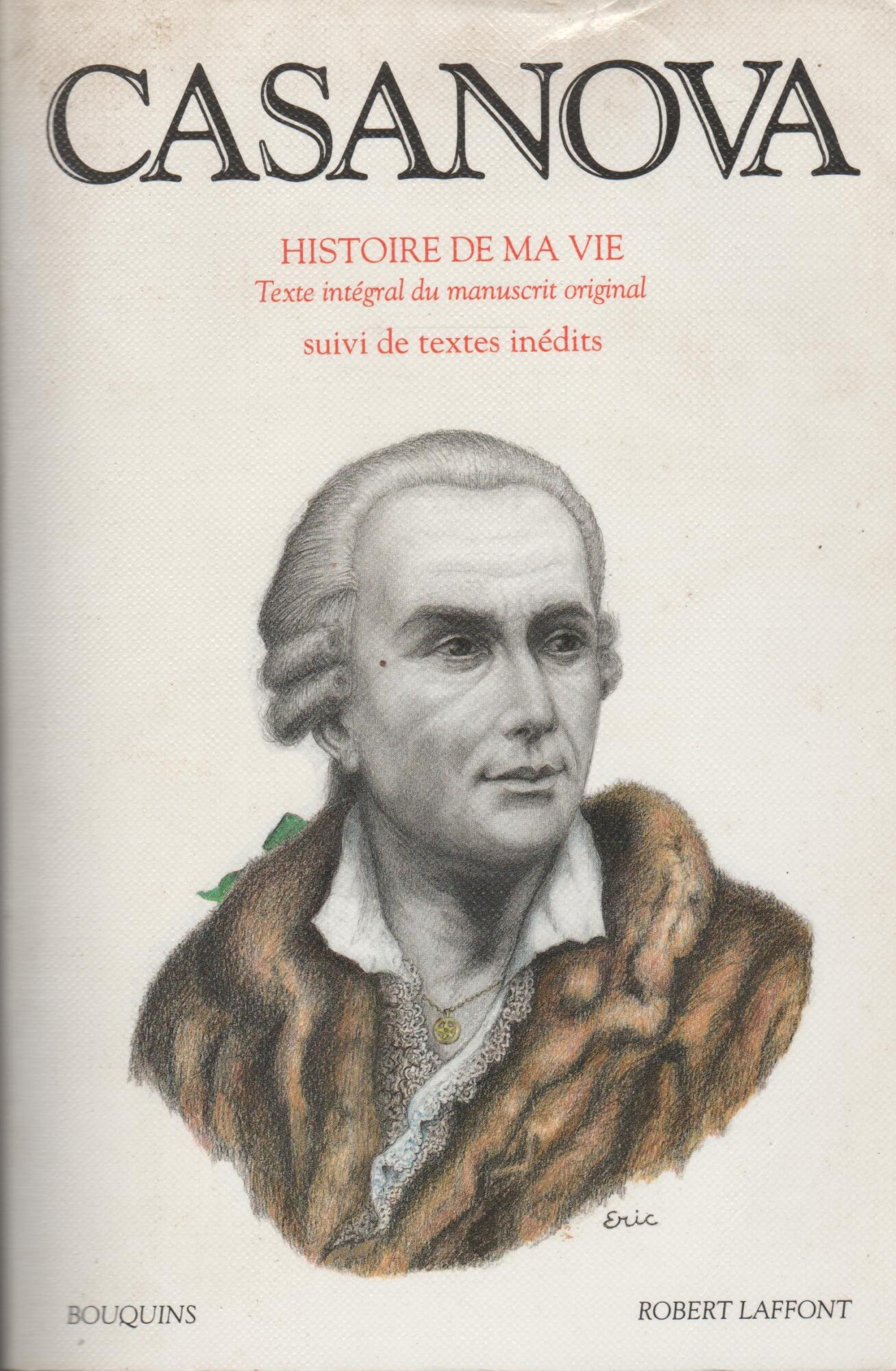 HISTOIRE DE MA VIE SUIVI DE TEXTES INEDITS.: Tome 2, …