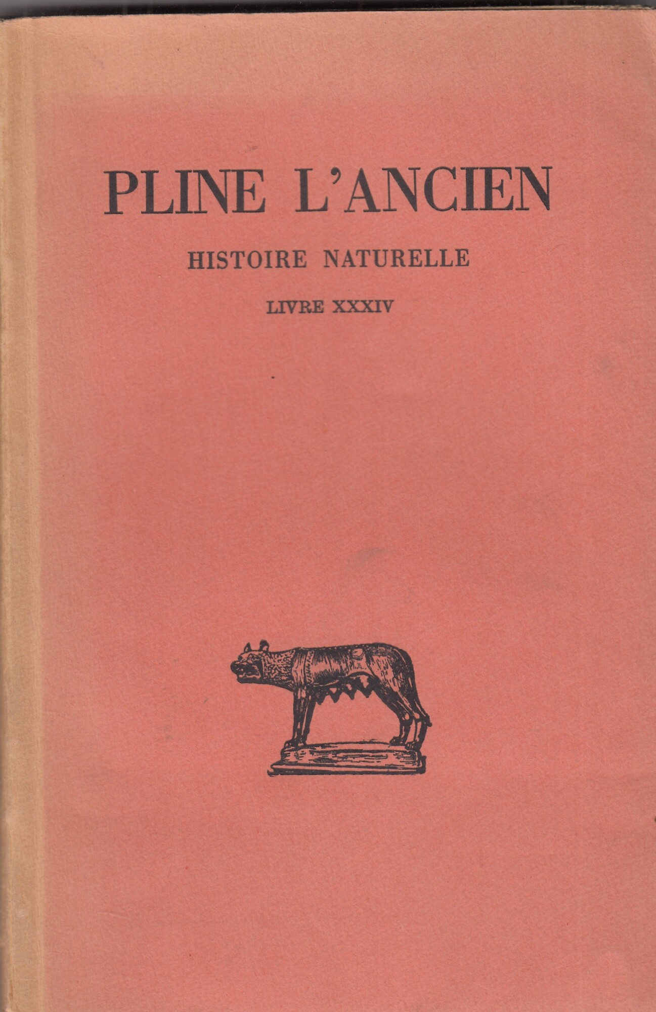 Histoire Naturelle: Livre XXXVIV. Nature Des Pierres. Testo latino a …