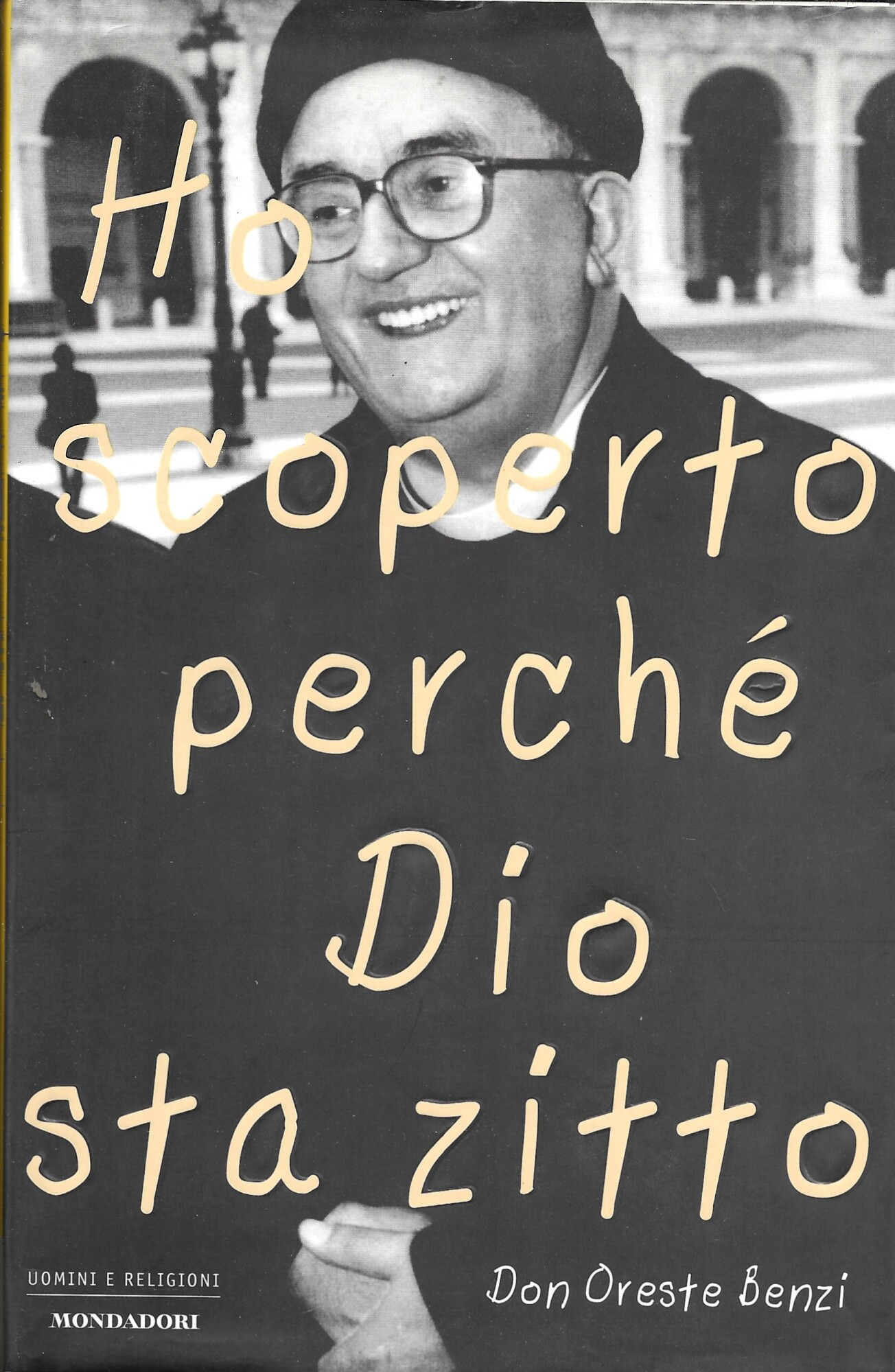 Ho scoperto perché Dio sta zitto