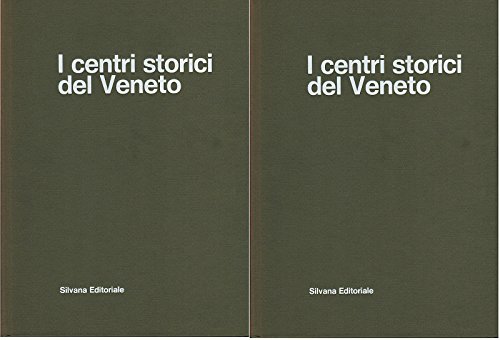 I Centri Storici Del Veneto. 2 Volumi Ed. 1979 Silvana …