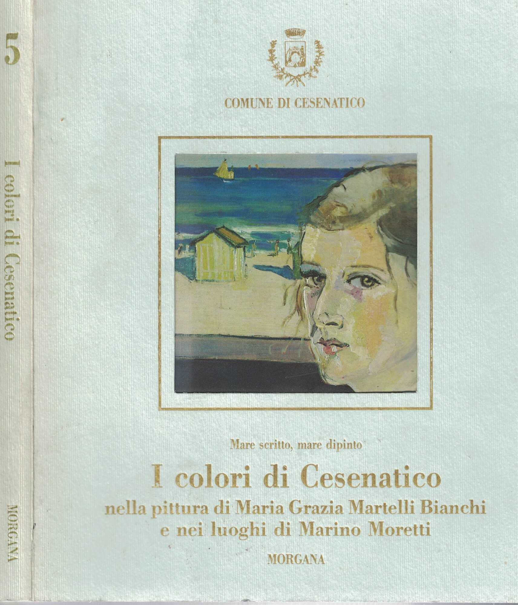 I colori di Cesenatico nella pittura di M. G. Martelli …