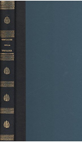 I contadini della Toscana nelle stampe disegnate da Antonio Bicci …