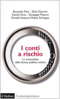 I conti a rischio. La vulnerabilità della finanza pubblica italiana
