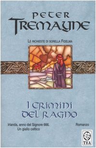 I crimini del ragno. Le inchieste di sorella Fidelma