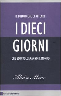 I Dieci giorni che sconvolgeranno il mondo