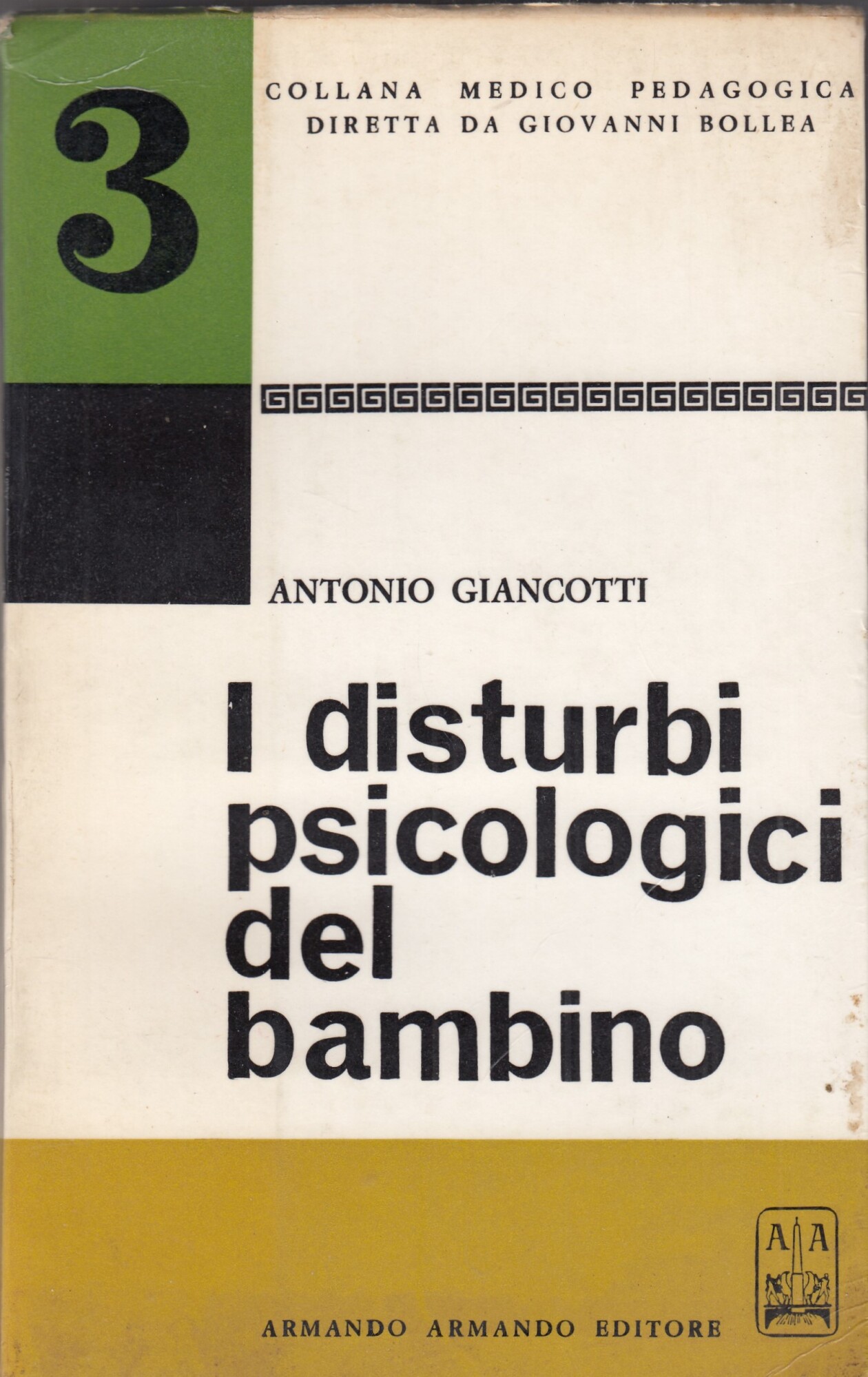 I disturbi psicologici del bambino. Volume 3