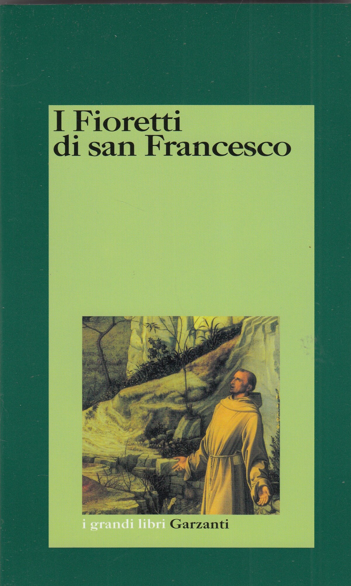 I fioretti di San Francesco-Le considerazioni sulle stimmate