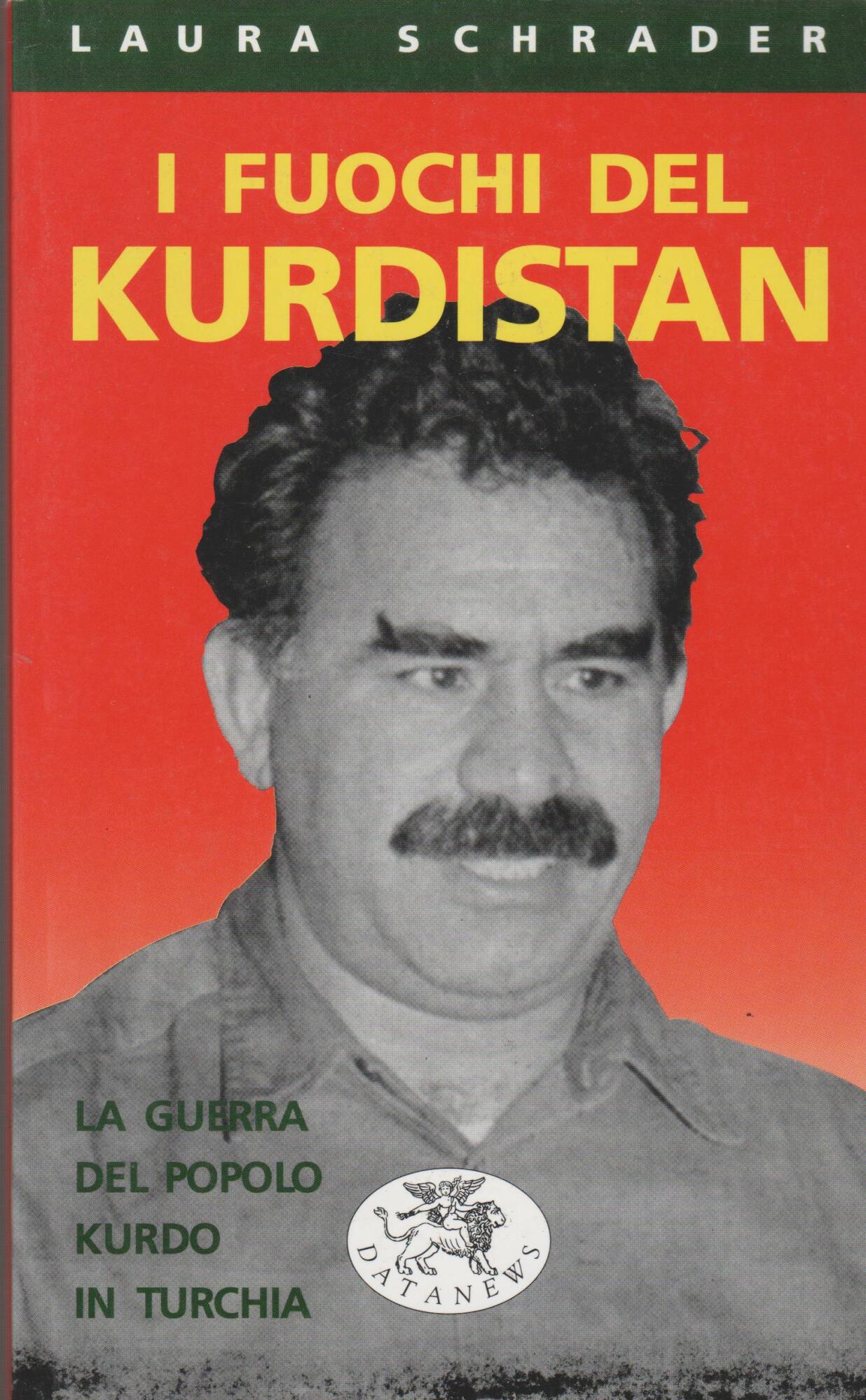 I fuochi del Kurdistan. La guerra del popolo kurdo in …