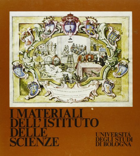 I materiali dell'Istituto delle Scienze