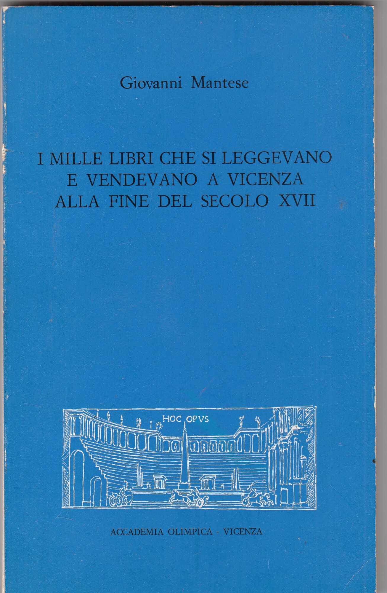 I mille libri che si leggevano e vendevano a Vicenza …
