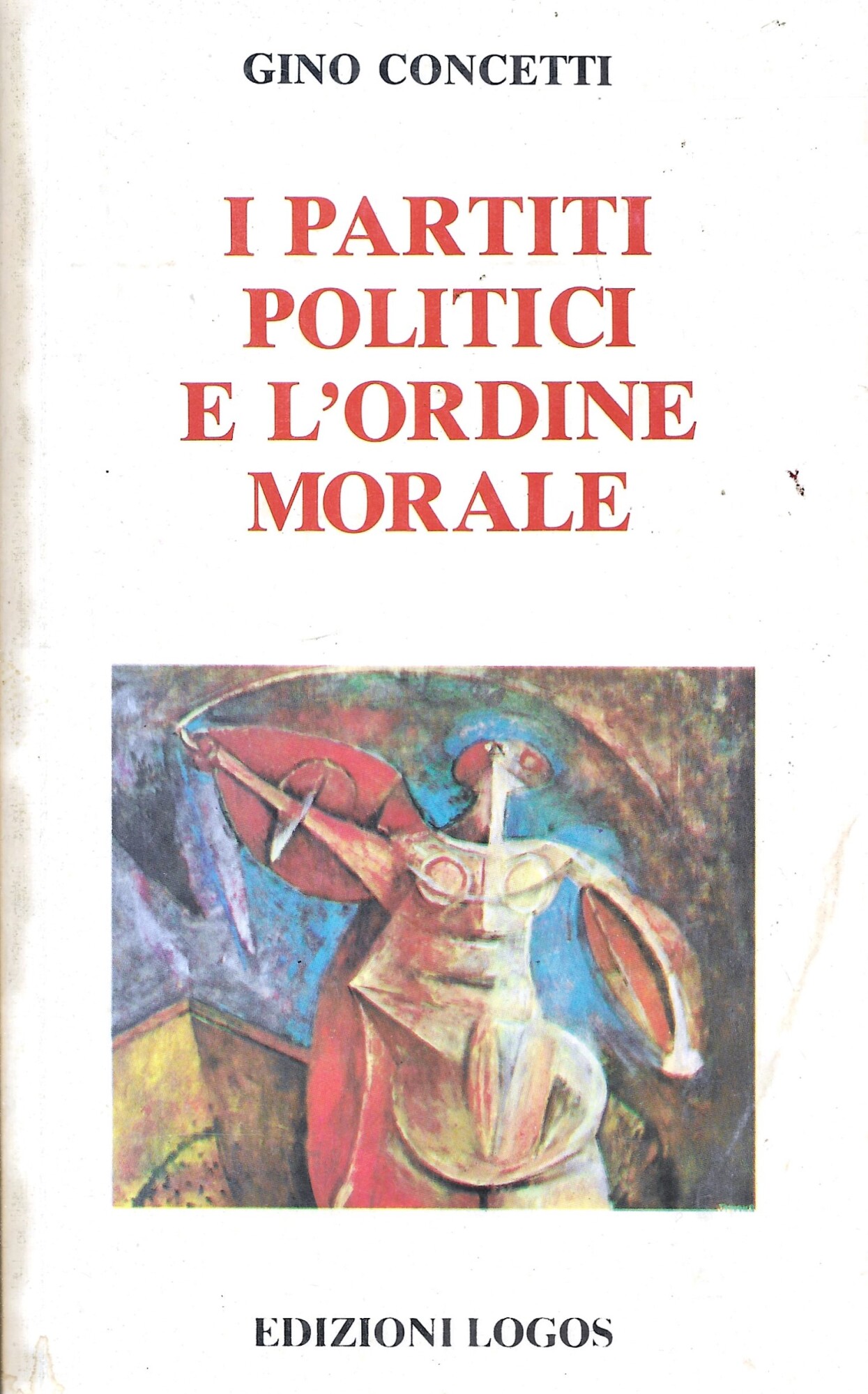 I partiti politici e l'ordine morale